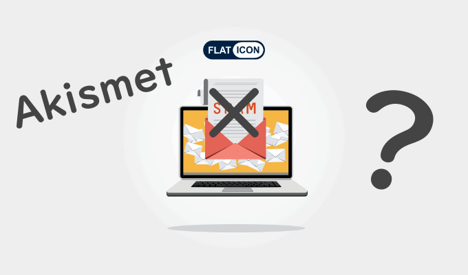 Akismetとは