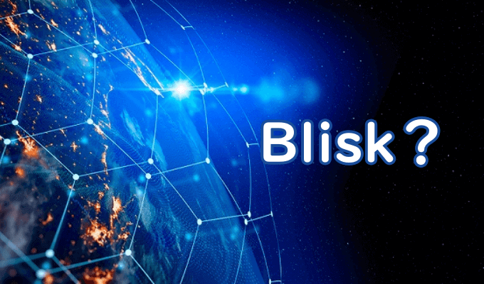 Bliskとは